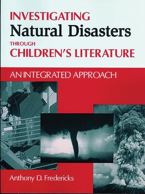 cover image of Investigating Natural Disasters Through Children's Literature